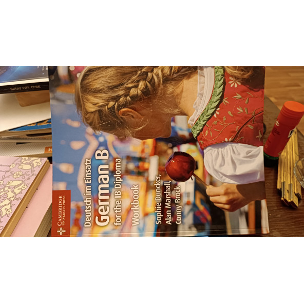 Deutsch im Einsatz German B for the IB Diploma Workbook Sophie Duncker Cambridge Universty Press 2. Eldir