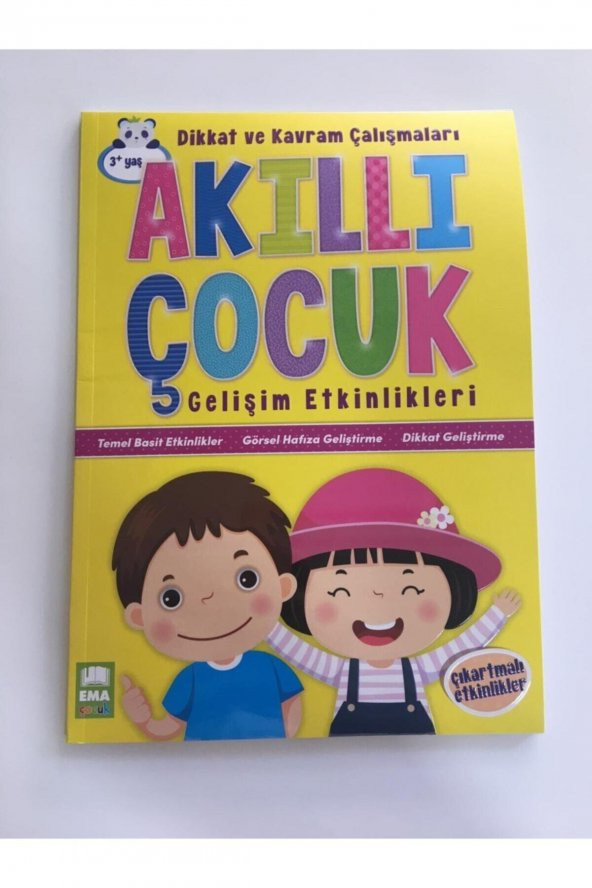 Dikkat Ve Kavram Çalışmaları / Akıllı Çocuk Gelişim Etkinlikleri - Kolektif - Ema Çocuk Yayınları