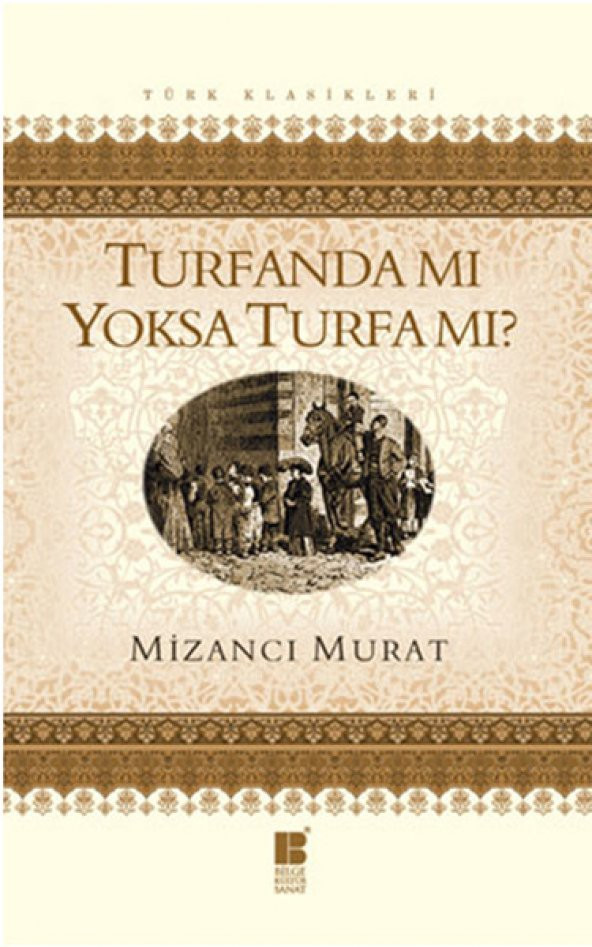 Turfanda Mı Yoksa Turfa Mı-Mizancı Murat