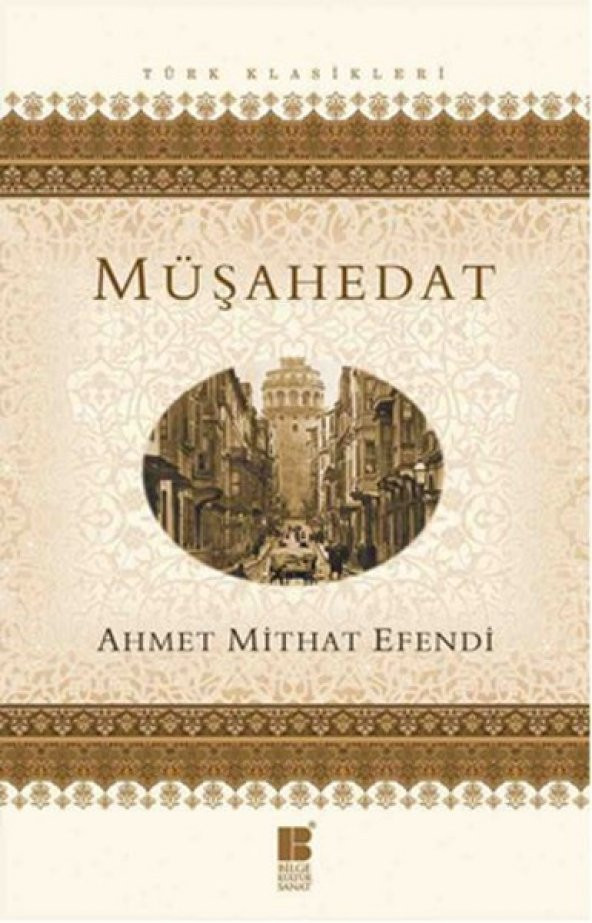 Müşahedat-Ahmet Mithad Efendi - 2