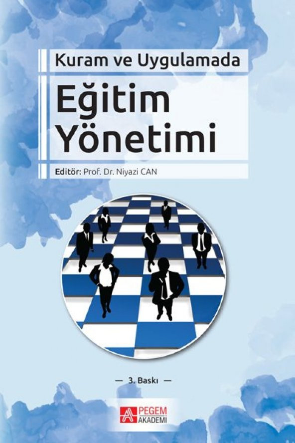 Kuram ve Uygulamada Eğitim Yönetimi