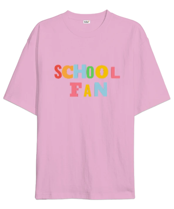 Okul fanı renkli komik Oversize Unisex Tişört