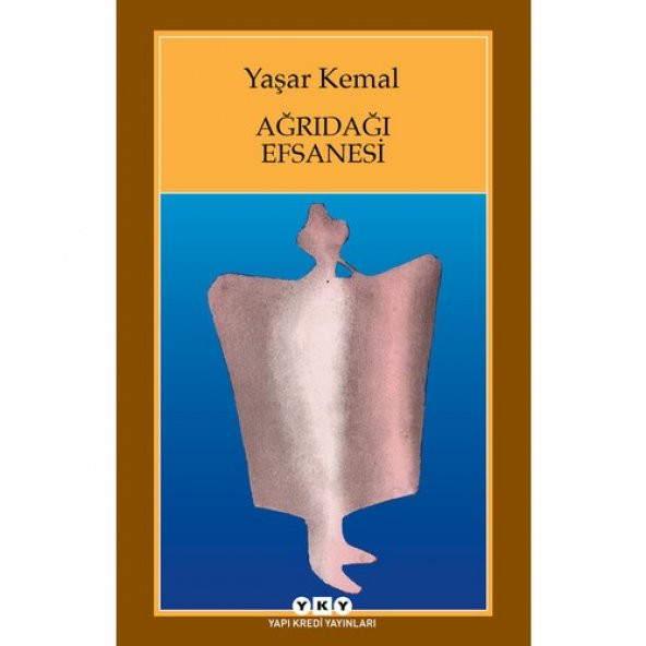 AĞRI DAĞI EFSANESİ - Y.KEMAL