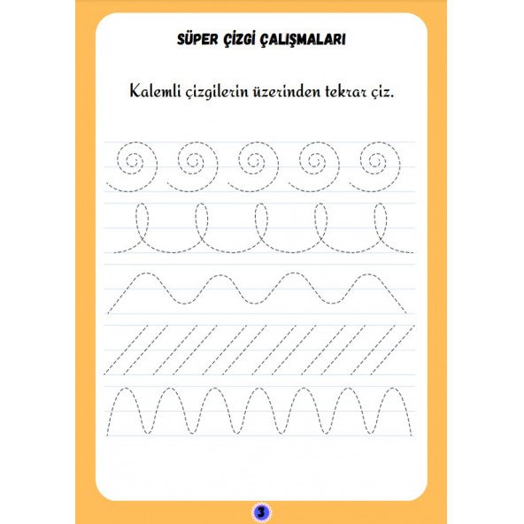 Okul Öncesi Süper Çizgi Çalışmaları YAZ-SİL Kitabı - 3