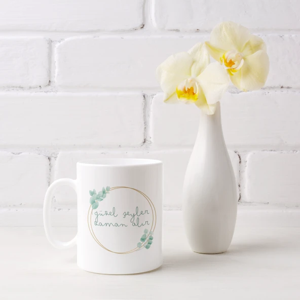 Motivasyon Temalı Özel Tasarım Baskılı Kupa Bardak 001 -Güzel Şeyler Zaman Alır- - Resim 2