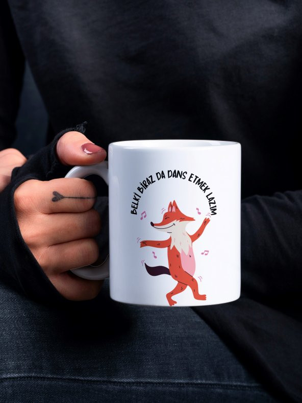 Dans Etmek Lazım Serisi Özel Tasarım Baskılı Kupa Bardak- Motivasyon Dans Hediye Kahve Bardağı
