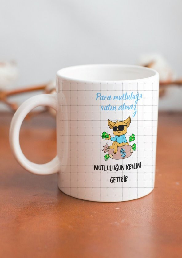Para Mutluluğu Satın Almaz Kralını Getirir Yazılı Eğlenceli Özel Tasarım Yazılı Baskılı Kupa Bardak - Resim 2