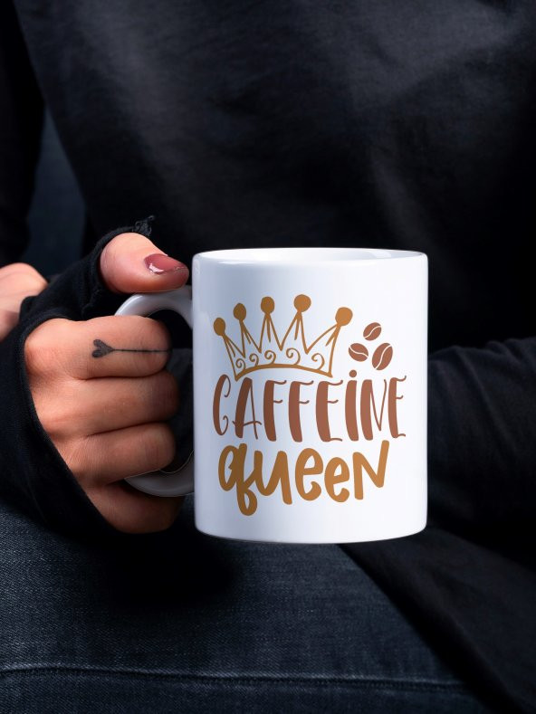 Caffeine Queen Yazılı Kahve Temalı Eğlenceli Özel Tasarım Baskılı Kupa Bardak Hediye Kahve Bardağı
