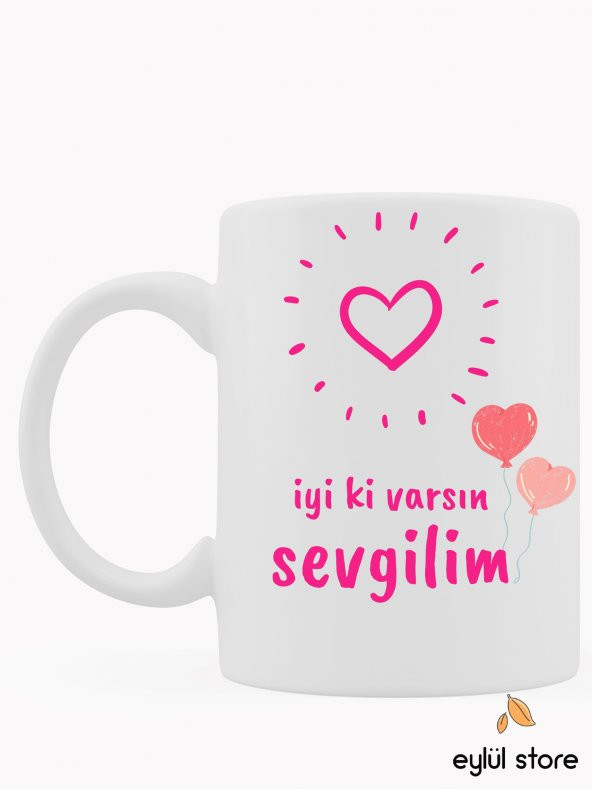 Sevgililer Günü Yazılı Özel Tasarım Baskılı Kupa Bardak Sevgiliye Hediye Kahve Bardağı