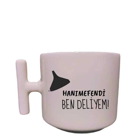 Hanımefendi Ben Deliyem Yazılı Krem Rengi Eğlenceli Esprili Özel Tasarım T Kupa Bardak Latte Bardağı ürün görseli 1
