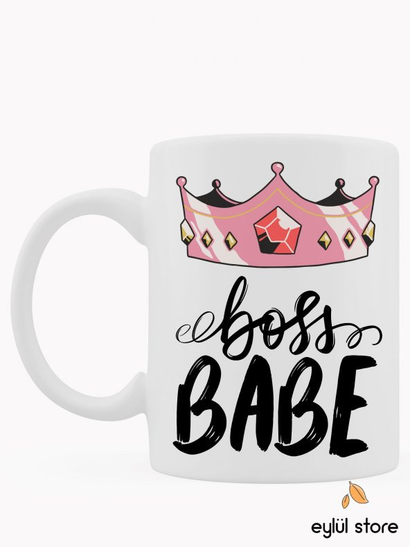 Boss Babe Yazılı Eğlenceli Esprili Komik Özel Tasarım Baskılı Kupa Bardak Hediye Kahve Bardağı