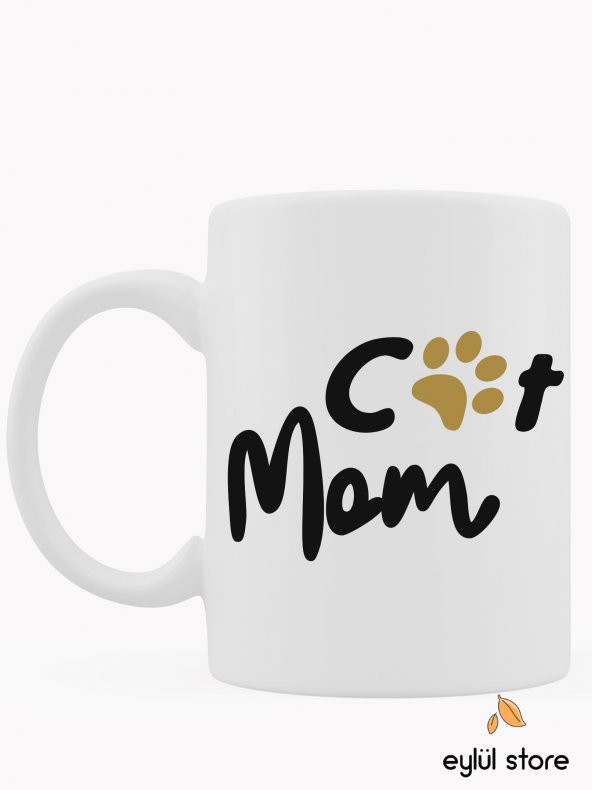 Cat Mom Kedi Annesi Yazılı Özel Tasarım Baskılı Kupa Bardak Kahve Bardağı Hayvansever Hediye Bardak