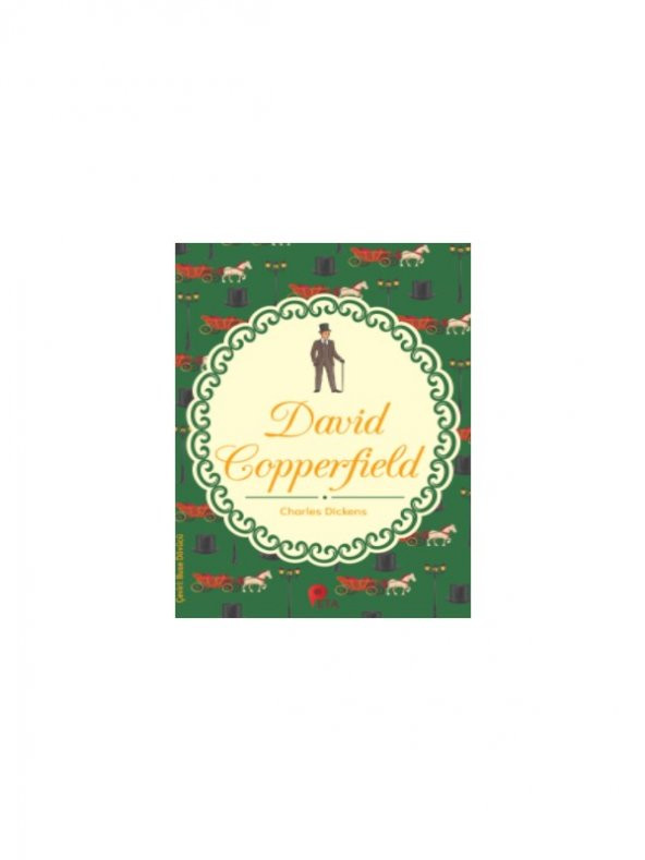 David Copperfield -Charles Dickens