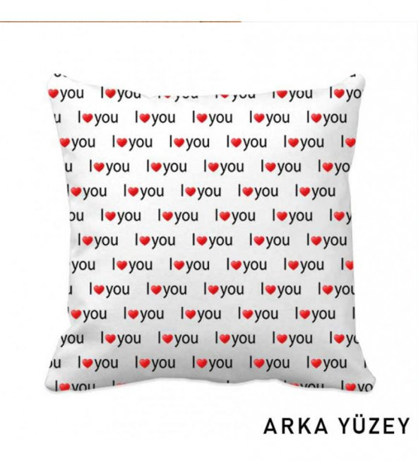 Kişiye Özel Baskılı I Love You Kalp Desen Yastık 37 cm - 6