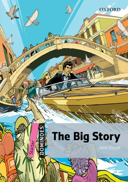 Dominoes Starter The Big Story Pack John Escott