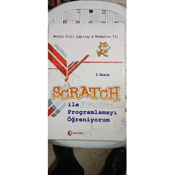Scratch ile Programlamayı Öğreniyorum Yazar: Mehmetcan Fal  Ercil Çağıltay Yayınevi: Odtü - Bilgisayar Dizisi - 3