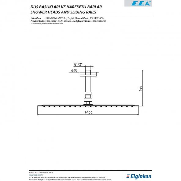 Eca İnce 40 cm Yuvarlak Tavandan Tepe Duş Başlığı 102145016 - 2