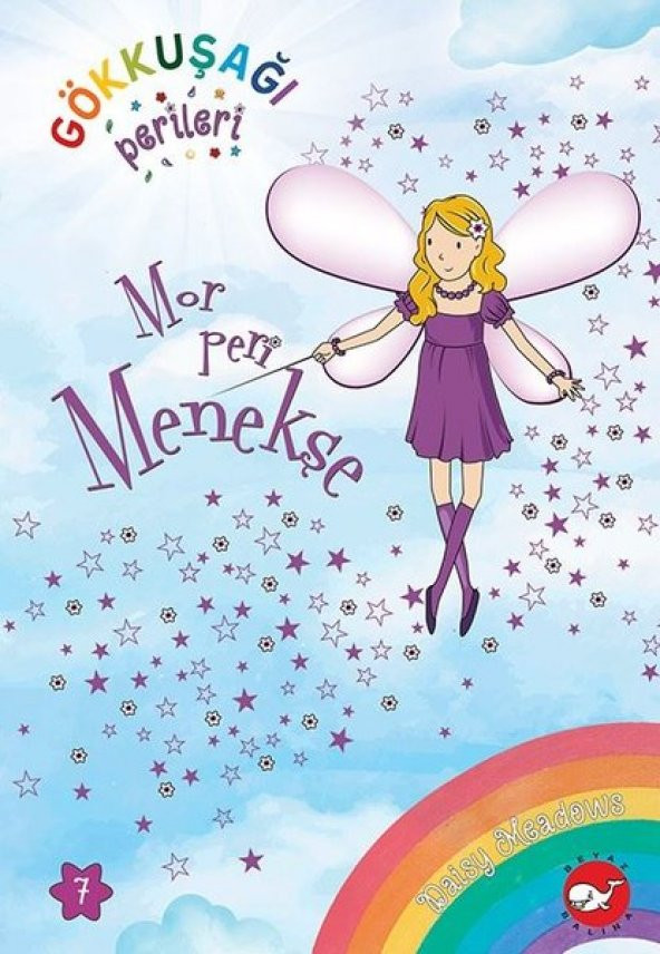 Mor Peri Menekşe - Gökkuşağı Perileri 7 Daisy Meadows Beyaz Balina Yayınları