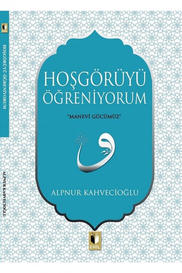 Hoşgörüyü Öğreniyorum / Alpnur Kahvecioğlu / / 9786257842037
