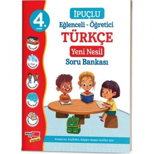 Dikkat Atölyesi 4. Sınıf İpuçlu Eğlenceli-Öğretici Türkçe Yeni Nesil Soru Bankası