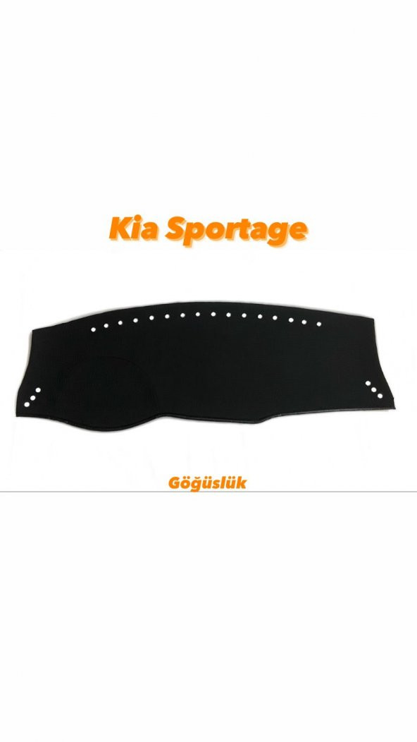 KİA SPORTAGE DERİ KAPİTONE TORPİDO KORUYUCU ÖRTÜ