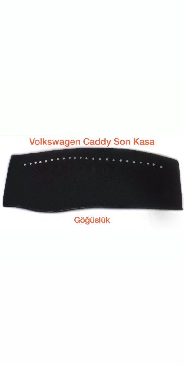 VOLKSWAGEN CADDY SON KASA HALI KUMAŞ TORPİDO KORUYUCU ÖRTÜ