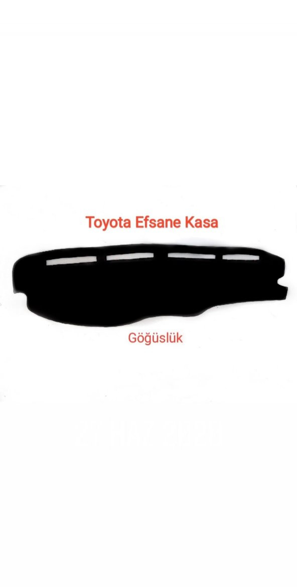 TOYOTA EFSANE KASA HALI KUMAŞ TORPİDO KORUYUCU ÖRTÜ
