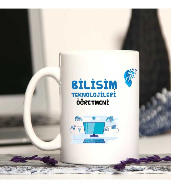 Bilişim Teknolojileri Öğretmenine Özel Öğretmenler Günü Hediyesi Kişiye Özel Kupa Bardak