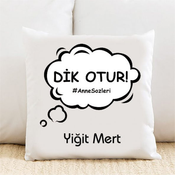 Dik Otur Kişiye Özel Yastık Kılıfı Pi101