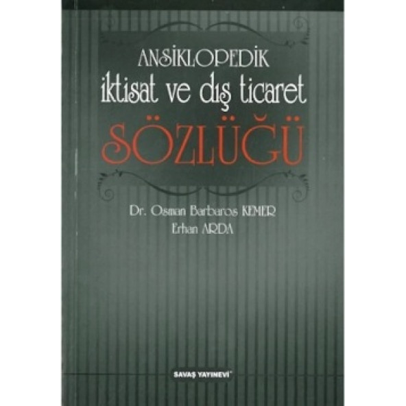 İktisat Ve Dış Ticaret Terimleri Sözlüğü Ansiklopedik