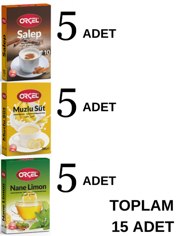 Orçel 5 Muzlu Süt + 5 Salep + 5 Nane Limon Aromalı İçecek Tozu Oralet Çay 15x200gr.