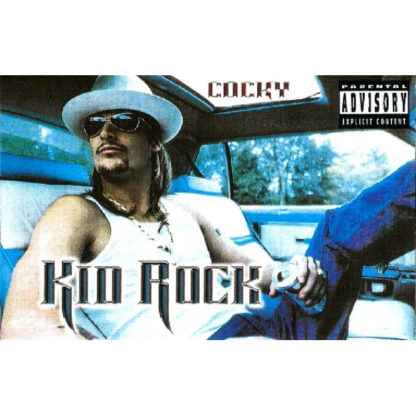 KID ROCK - COCKY (MC)