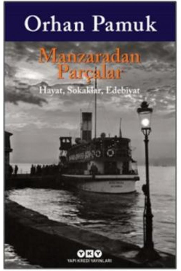 Manzaradan Parçalar - Hayat Sokaklar Edebiyat