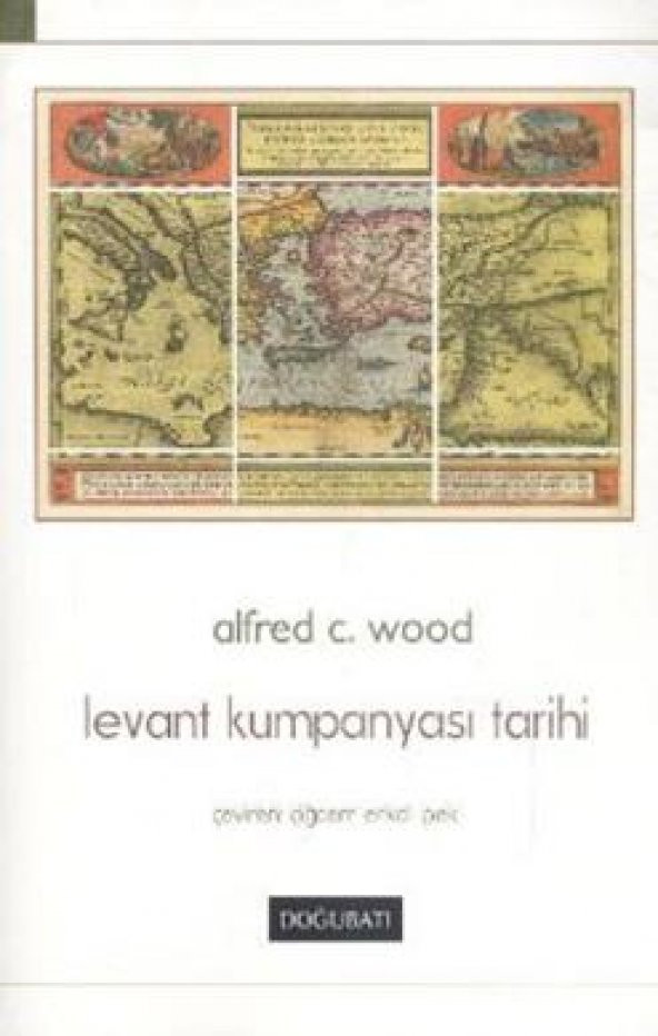 Levant Kumpanyası Tarihi - 1
