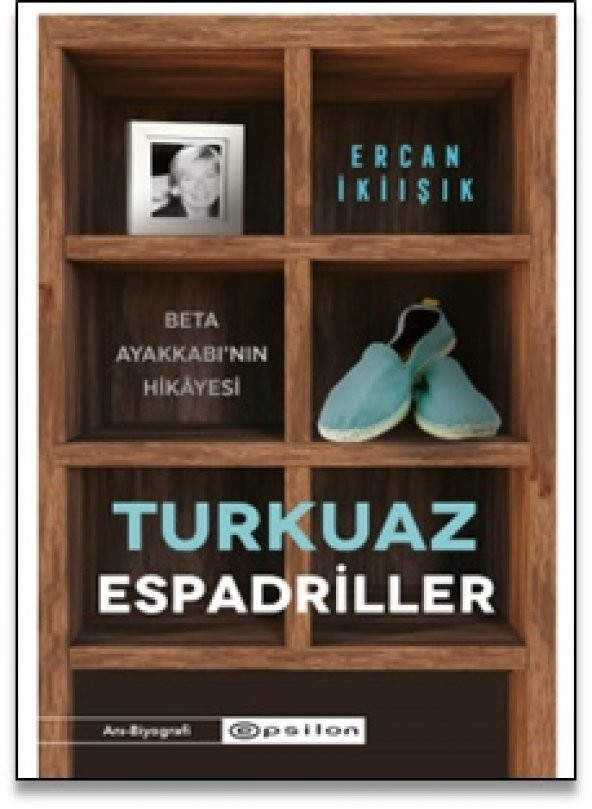 Turkuaz Espadriller Beta Ayakkabı’nın Hikayesi
