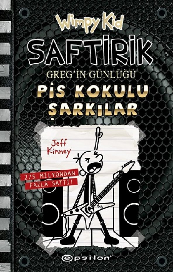 Saftirik Greg’in Günlüğü 17: Pis Kokulu Şarkılar  (Ciltli)