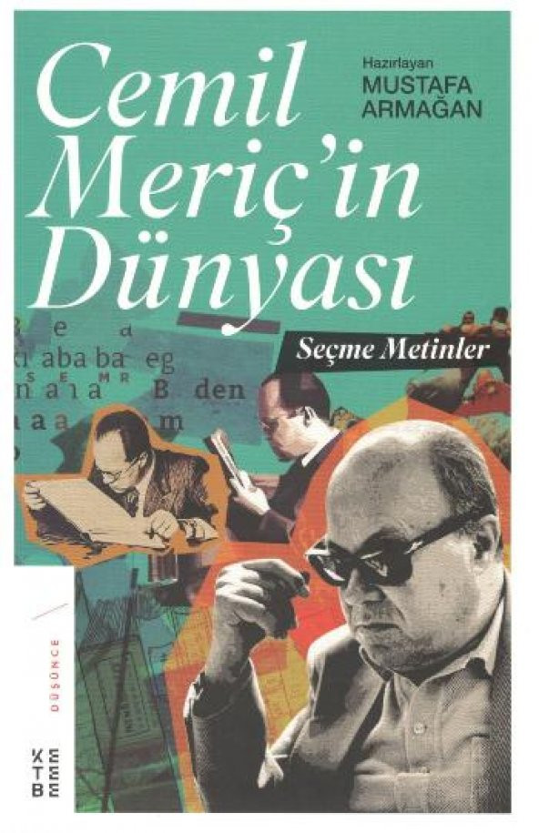 Cemil Meriç'in Dünyası Seçme Metinler - 1