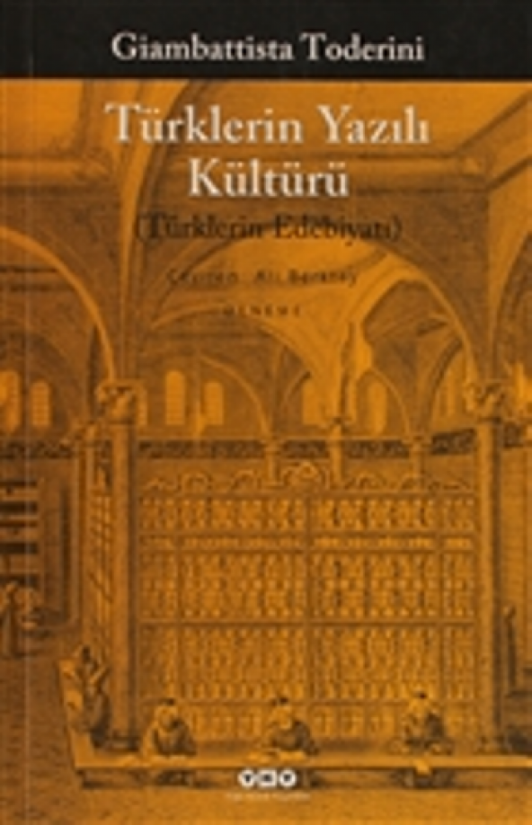Türklerin Yazılı Kültürü (Türklerin Edebiyatı) - 1
