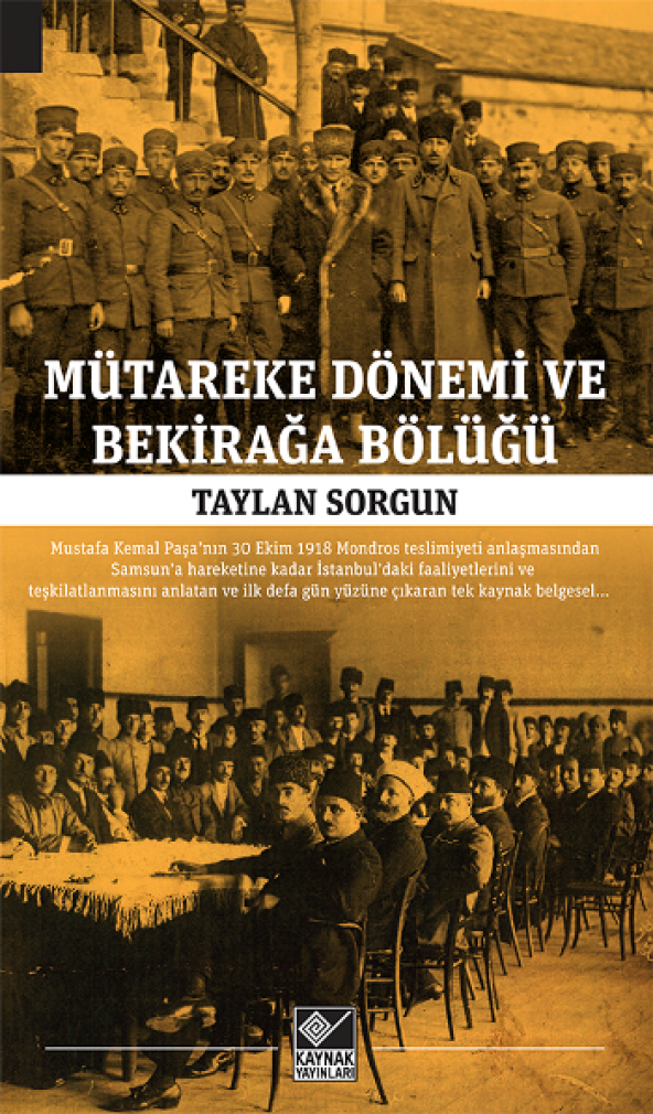 Mütareke Dönemi Ve Bekirağa Bölüğü - 1