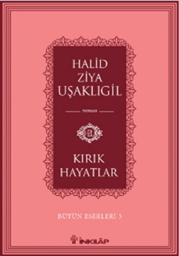 Kırık Hayatlar -Bütün Eserleri 3 - 1
