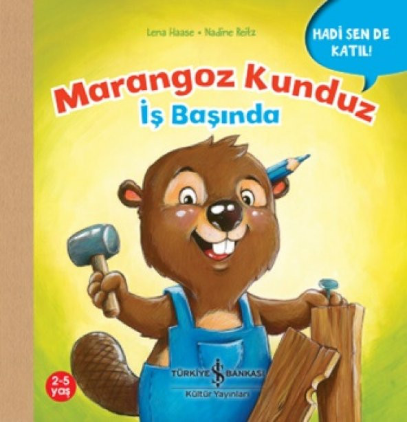 Marangoz Kunduz İş Başında - Hadi Sende Katıl ! - 1
