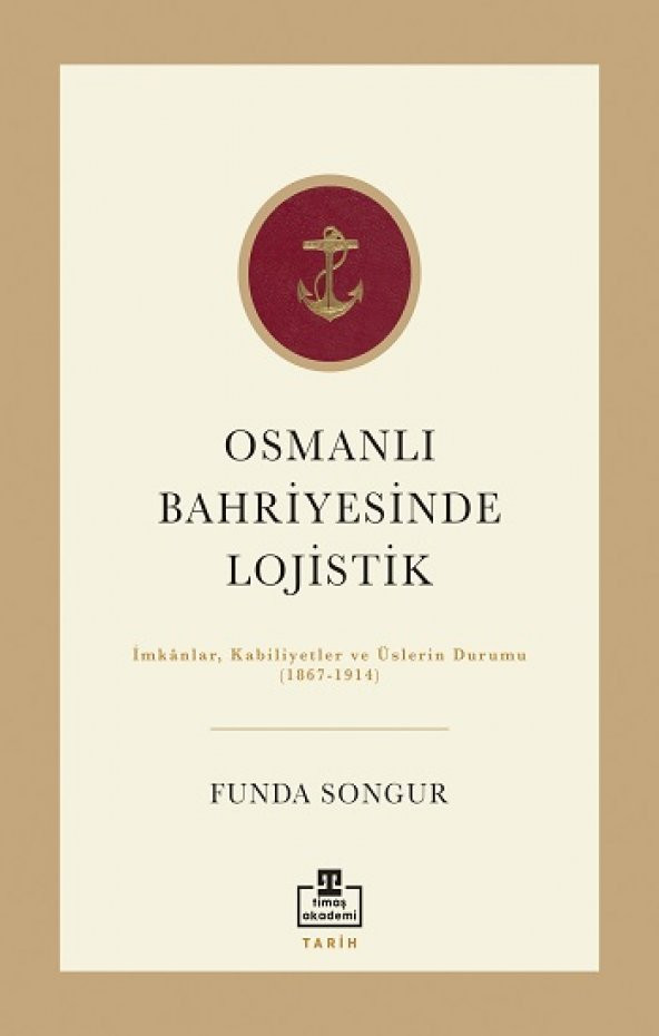 Osmanlı Bahriyesinde Lojistik