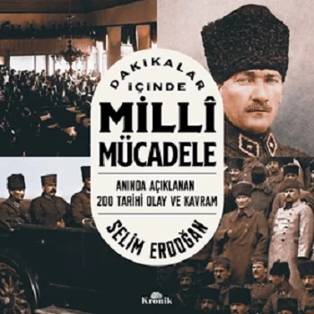 Dakikalar İçinde Milli Mücadele