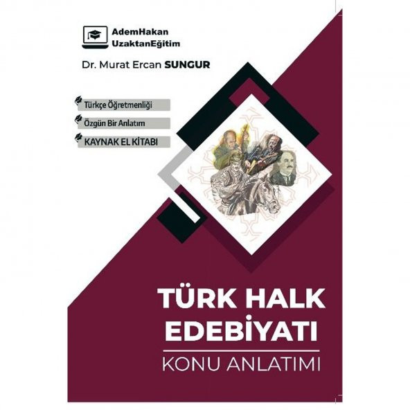 Adem Hakan ÖABT Türkçe Türk Halk Edebiyatı Konu Anlatımı - Murat Ercan Sungur Adem Hakan UZEM