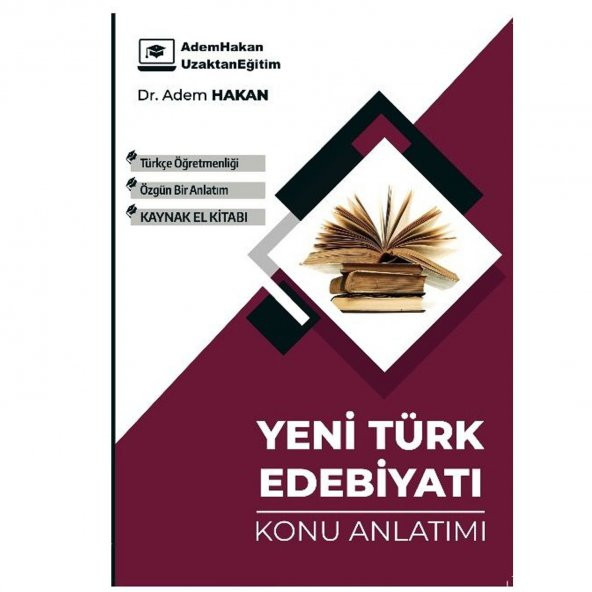 Adem Hakan ÖABT Türkçe Yeni Türk Edebiyatı Konu Anlatımı Adem Hakan UZEM
