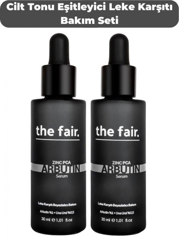 the fair. Arbutin Cilt Tonu Eşitleyici Leke Karşıtı Bakım Serumu 1 Arbutin+ 0.5 30 ml  2li Set
