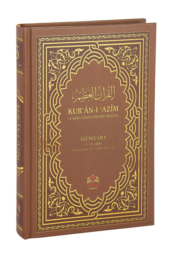 Kırık Manalı ve Soru Edatlı - Kuranı Azim ve Tefsirli Meali Şerifi 3.Cilt