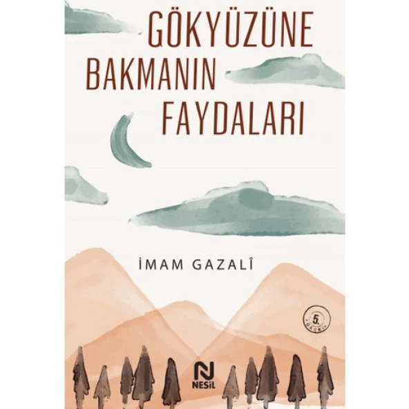 Gökyüzüne Bakmanın Faydaları İMAM GAZALİ