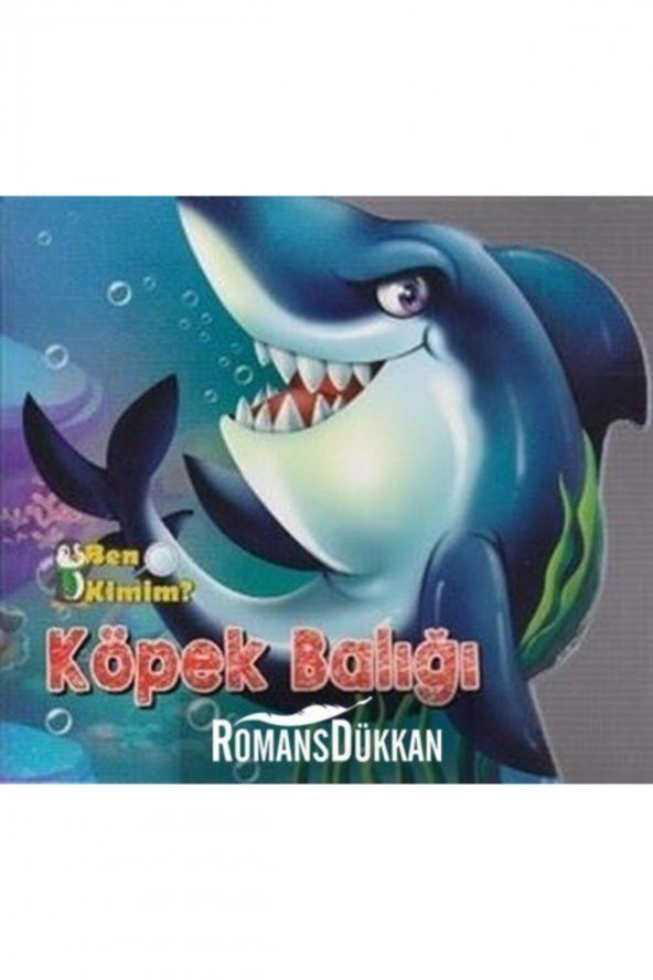 Ben Kimim Köpek Balığı