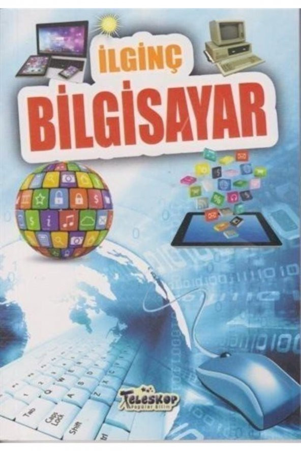 Ilginç Bilgiler Serisi / Ilginç Bilgisayar